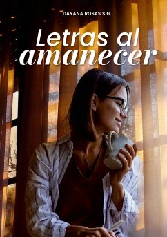 Letras al amanecer - Rosas, Dayana