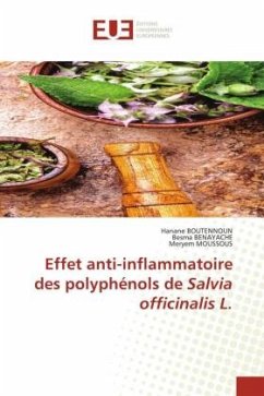 Effet anti-inflammatoire des polyphénols de Salvia officinalis L. - BOUTENNOUN, Hanane;BENAYACHE, Besma;MOUSSOUS, Meryem