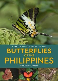 A Naturalist's Guide to the Butterflies of the Philippines - Badon, Jade Aster T.