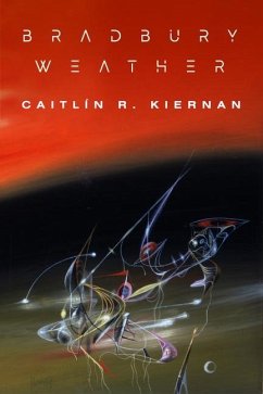 Bradbury Weather - Kiernan, Caitlín R