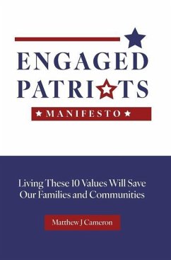 Engaged Patriots Manifesto - Cameron, Matthew J.