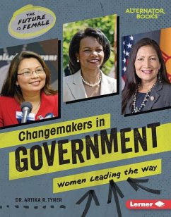 Changemakers in Government - Tyner, Artika R