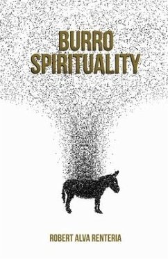 Burro Spirituality - Renteria, Robert Alva