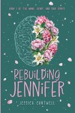 Rebuilding Jennifer