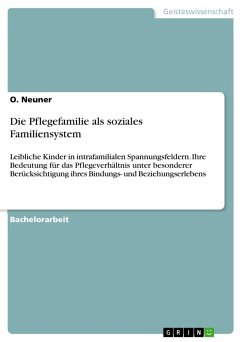 Die Pflegefamilie als soziales Familiensystem - Neuner, O.