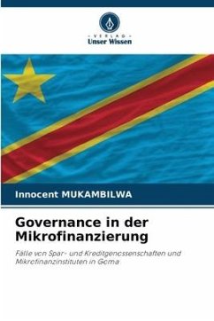 Governance in der Mikrofinanzierung - MUKAMBILWA, Innocent