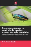 Entomopatógenos no controle de insetos-praga: um guia completo