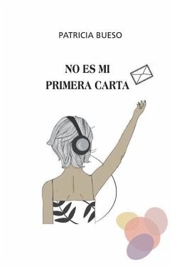 No es mi primera carta - Bueso, Patricia