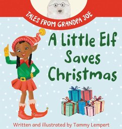 A Little Elf Saves Christmas - Lempert, Tammy