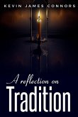 A reflection on tradition