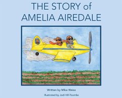 The Story of Amelia Airedale - Weiss, Mike