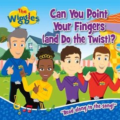 Can You Point Your Fingers (and Do the Twist) - The Wiggles