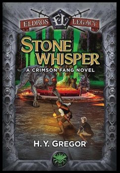 Stonewhisper: A Crimson Fang Novel - Gregor, H. Y.