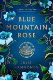 Blue Mountain Rose Blue Mountain Rose
