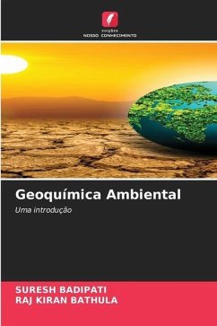 Geoquímica Ambiental - BADIPATI, SURESH;BATHULA, RAJ KIRAN