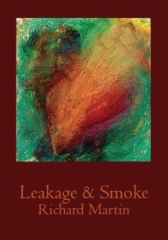 Leakage & Smoke - Martin, Richard; Thilleman, T.