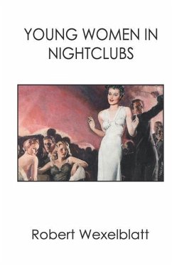 Young Women in Nightclubs - Wexelblatt, Robert