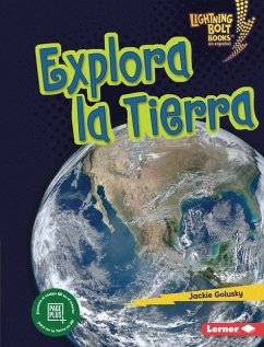 Explora La Tierra (Explore Earth) - Golusky, Jackie