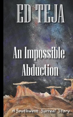 An Impossible Abduction - Teja, Ed