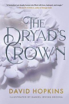 The Dryad's Crown - Hopkins, David
