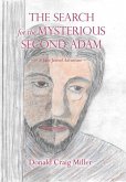 The Search For the Mysterious Second Adam