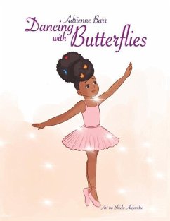 Dancing with Butterflies: Discovering Mindfulness Through Breathing - Alejandro, Sheila; Barr, Adrienne