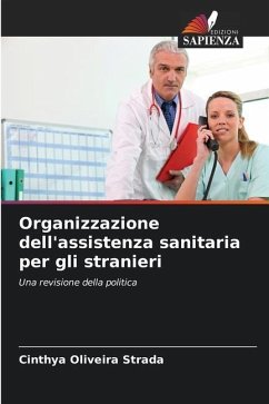 Organizzazione dell'assistenza sanitaria per gli stranieri - Oliveira Strada, Cinthya