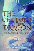The Children and the Dragon: The Secrets in the Mist