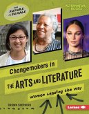 Changemakers in the Arts and Literature