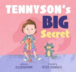 Tennyson's Big Secret - Benjamin, A H