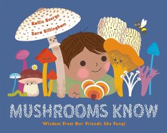 Mushrooms Know - George, Kallie