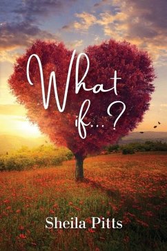 What If... ? - Pitts, Sheila