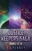 Justice Keepers Saga - Books 13-15
