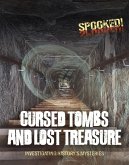 Cursed Tombs and Lost Treasure