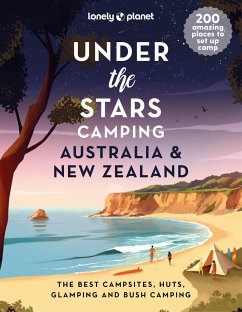 Under the Stars Camping Australia and New Zealand - Lonely Planet