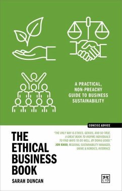 The Ethical Business Book: A Practical, Non-Preachy Guide to Business Sustainability - Duncan, Sarah