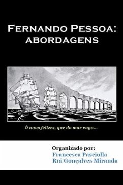 Fernando Pessoa: abordagens - Miranda, Rui Gonçalves; Pasciolla, Francesca