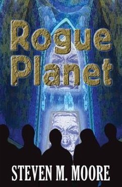 Rogue Planet - Moore, Steven M.