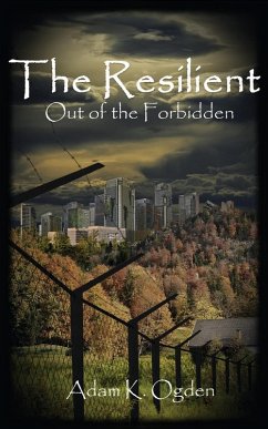 The Resilient - Ogden, Adam K