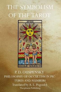 The Symbolism of the Tarot - Ouspensky, P. D.