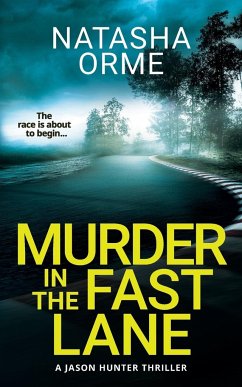 Murder in the Fast Lane - Orme, Natasha