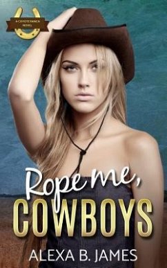 Rope Me, Cowboys - James, Alexa B.