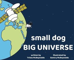 small dog BIG UNIVERSE - McReynolds, Trista