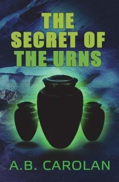 The Secret of the Urns - Carolan, A. B.