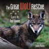 The Great Wolf Rescue - Bild 1
