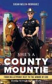 She's a County Mountie: From Bulletproof Vest to the Armor of God