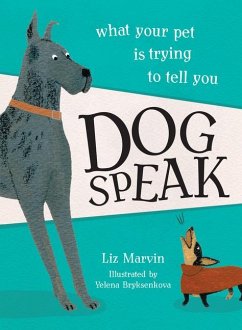 Dog Speak - Marvin, Liz