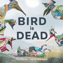 Bird is Dead - Fisscher, Tiny