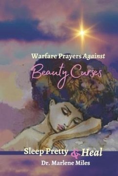 Warfare Prayers Against Beauty Curses - Miles, Marlene