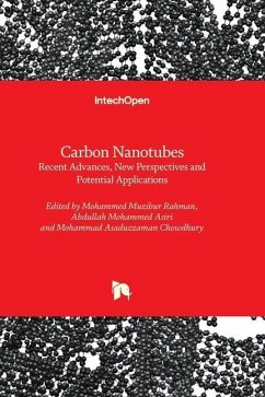 Carbon Nanotubes - Recent Advances, New Perspectives and Potential Applications